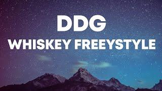DDG - Whiskey Freestyle (LYRICS)