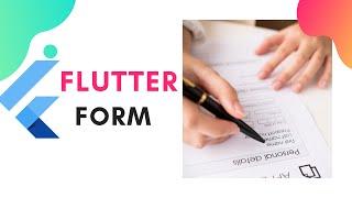 Flutter Form Tutorial with validation and Submission