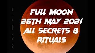 Full Moon total Lunar Eclipse 26th May 2021