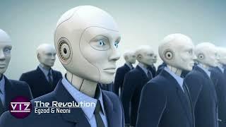 The Revolution - Egzod & Neoni