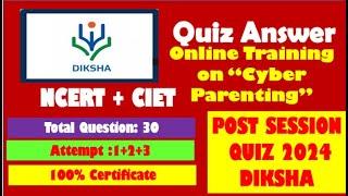 Online Training on “Cyber Parenting” on DIKSHA online quiz answer attempt 1+2+3