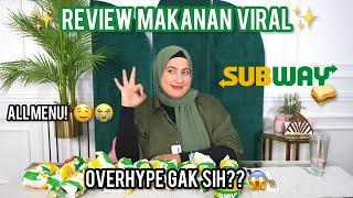 TASYI MUKBANG RESTORAN BARU SUBWAY SEMUA MENU - OVERHYPE GAK SIH??