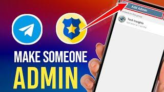 How to make someone Admin on telegram  for beginners 2024 || Tech Insights