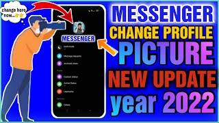 how to change messenger profile - MESSENGER NEW UPDATE 2022 META