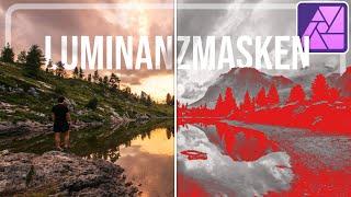 Mit LUMINANZMASKEN gezielt den Kontrast anpassen | Affinity Photo 2 Tutorial Deutsch