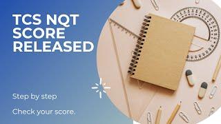 TCS NQT SCORE RELEASED 2020 || CHECK YOUR SCORE
