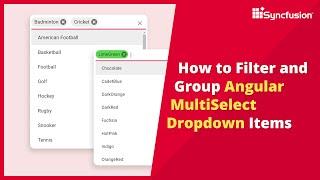 How to Filter and Group Angular MultiSelect Dropdown Items