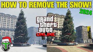 How To Remove The Snow in GTA 5 Online