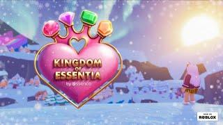 Welcome to the KINGDOM OF ESSENTIA!  #essenceOnRoblox#KingdomOfEssentia #LashPrincess