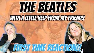 WOW! They Did THAT SONG!? My Girlfriend Reacts to The Beatles - With A Little Help From My  Friends