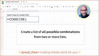 Get all combinations from sets in multiple lists in Google Sheets with COMBINE