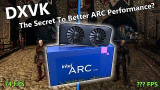 Improving Intel ARC Performance With DXVK