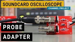 SoundCard Oscilloscope Probe Adapter  Software Review