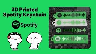 How to make your own 3D Printed Spotify Keychain