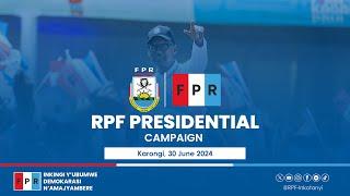 RPF Presidential Campaign | Karongi, 30 June 2024