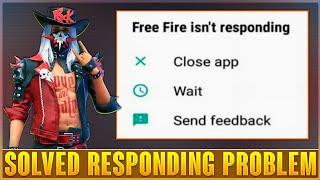 How To Solve Free Fire Isn't Responding Problem | Free Fire Isn't Responding Do You Want To Close It