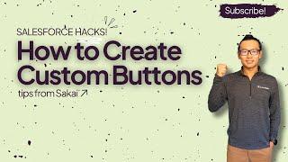 How to Create Custom Buttons in Salesforce