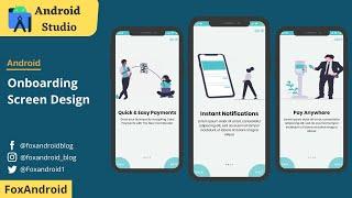 Android Walkthrough/ Slide/ Onboarding Screen Design || Android UI/UX Tutorial || Foxandroid