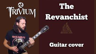 The Revanchist - Trivium guitar cover | Epiphone MKH Les Paul & Chapman MLV