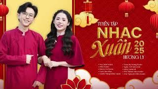 Nhạc Xuân Hương Ly 2025 Remix - LK Nhạc Tết 2025 | Đoản Ca Xuân - Nụ Cười Xuân | Nghe Là Thấy Tết