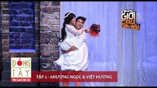 ƠN GIỜI CẬU ĐÂY RỒI 2015 | KHƯƠNG NGỌC & VIỆT HƯƠNG