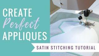 How to Satin Stitch on a Sewing  Machine