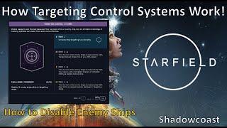 How Targeting Control Systems Perk Works in Starfield! How to Target Components on Enemy Ships!