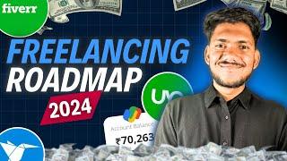 How To Start Freelancing For Beginners in 2024 | Mastering Freelancing: Complete Roadmap