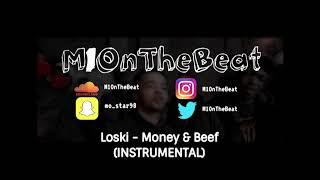 Loski Money & Beef INSTRUMENTAL Original instrumental produced by m1onthebeat *UK DRILL 2017*