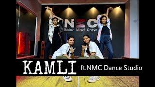 Kamli || Dance Choreography || NMC Dance Studio