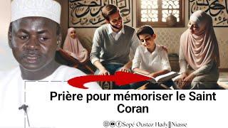 Prières pour mémoriser rapidement le Saint Coran et facilement ! Oustaz Hady Niasse