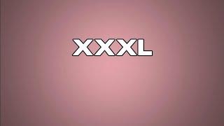 Definition of XXXL | XXL | XL