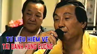 Tư Liệu Hiếm Về Tài Danh Hùng Cường - Ca Vọng Cổ Hùng Cường