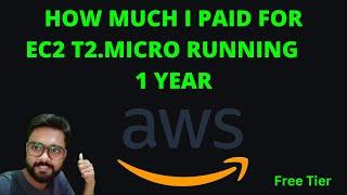 My AWS bill for ec2 free tier [1 Year Cost ]