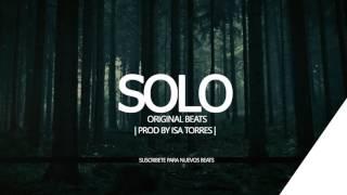 SOLD "Solo" - Trap Beat x Desamor x Odio Instrumental(Prod. Isa Torres)