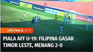 Hasil Piala AFF U-19 2024: Filipina Bungkam Timor Leste 2-0 | Liputan 6