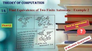 Theory of computation : Equivalence of Two Finite Automata : Example 2 | TOC | Lect14