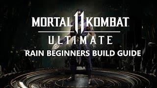 Rain Beginners Build Guide for Mortal Kombat 11 Ultimate