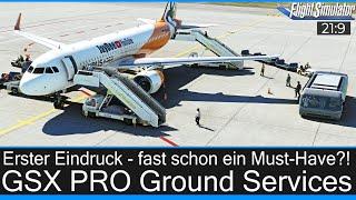 GSX PRO Ground Services - Erster Eindruck - fast schon ein Must-Have?!  MSFS 2020 Deutsch