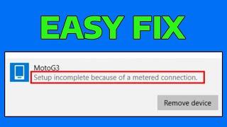 How To Fix Setup Incomplete Because of a Metered Connection Error in Windows 11