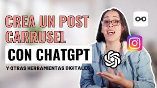 ChatGPT  CREA un CARRUSEL para INSTAGRAM con INTELIGENCIA ARTIFICIAL | Tutorial paso a paso