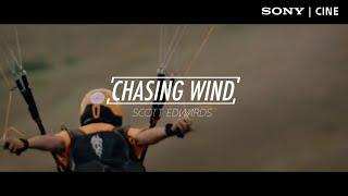 'Chasing Wind' Shot on Sony FS7 II, Alpha 7R III, FS5 II, & RX0 II | Sony Cine