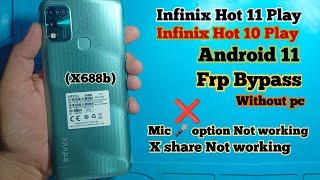 Infinix X688b frp bypass android 11 | Infinix Hot 11 Play/Hot 10 Play Android 11 Frp bypass New 2023