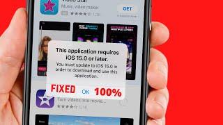 This Application Requires iOS 15.0 or later | How to Fix this application Requires iOS 15.0 or later