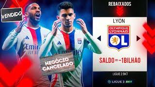 RECONSTRUINDO O LYON PUNIDO E REBAIXADO! FC25 | Modo Carreira