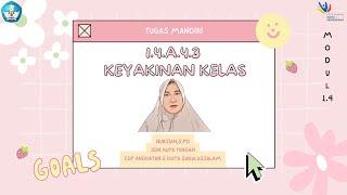 Tugas Mandiri Keyakinan Kelas Modul 1.4