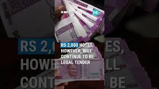 RBI To Withdraw Rs 2000 Currency Note From Circulation