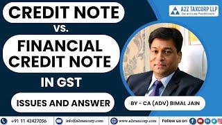 Credit Note vs. Financial Credit Note in GST - Issues and Answer || CA (Adv) Bimal Jain