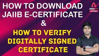 How to Download JAIIB e-Certificate & How to Verify Digitally Signed Certificate