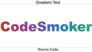 Gradient Text Effect using HTML and CSS | @CodeSmoker